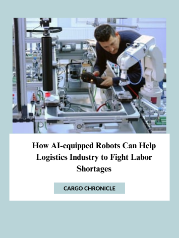 How AI-equipped Robots Can Help Logistics Industry to Fight Labor Shortages