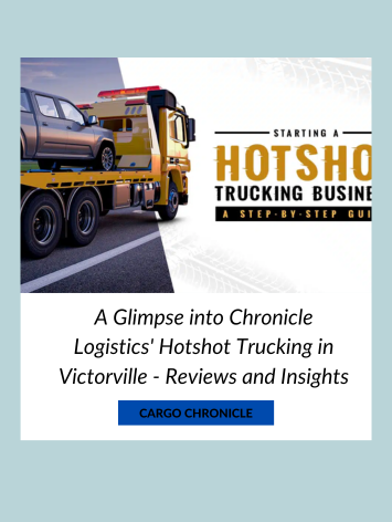 takes a close look at the accomplishments of Chronicle Logistics' hotshot trucking services in Victorville